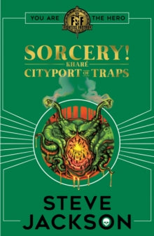 Fighting Fantasy  Fighting Fantasy: Sorcery 2: Cityport of Traps - Steve Jackson (Paperback) 05-09-2019 