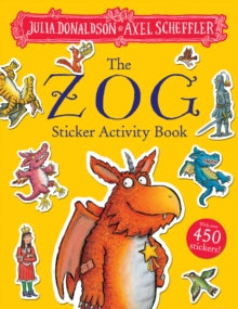 The Zog Sticker Book - Julia Donaldson; Axel Scheffler (Paperback) 07-03-2019 