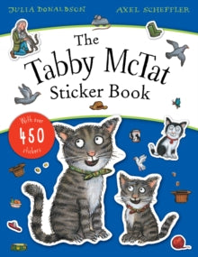 The Tabby McTat Sticker Book - Julia Donaldson; Axel Scheffler (Paperback) 02-05-2019 