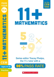 Pass Your 11+  11+ Mathematics Practice and Assessment for the CEM Test Ages 09-10 - Tracey Phelps (Paperback) 04-02-2021 