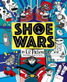 Shoe Wars PB - Liz Pichon (Paperback) 24-06-2021 