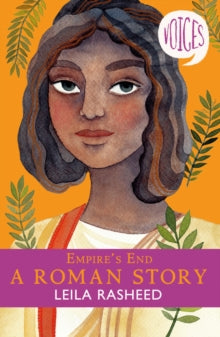 Voices 4 Empire's End - A Roman Story (Voices #4) - Leila Rasheed (Paperback) 02-01-2020 