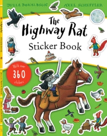The Highway Rat Sticker Book - Julia Donaldson; Axel Scheffler (Paperback) 03-01-2019 