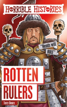 Horrible Histories Special  Rotten Rulers - Terry Deary; Martin Brown (Paperback) 03-01-2019 