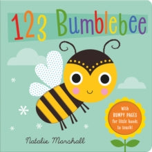Find and Feel  1, 2 ,3 Bumblebee - Natalie Marshall; Natalie Marshall (Board book) 02-05-2019 