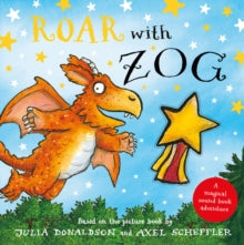 Roar with Zog - Julia Donaldson; Axel Scheffler (Board book) 01-11-2018 