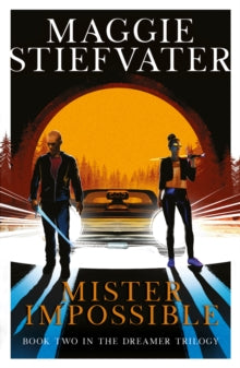 Mister Impossible - Maggie Stiefvater (Paperback) 18-05-2021 