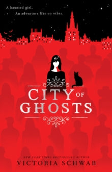 City of Ghosts 1 City of Ghosts (City of Ghosts #1) - Victoria Schwab (Paperback) 06-09-2018 