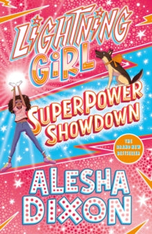 Lightning Girl 4 Lightning Girl 4: Superpower Showdown - Alesha Dixon (Paperback) 04-07-2019 