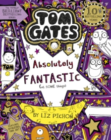 Tom Gates 5 Tom Gates is Absolutely Fantastic (at some things) - Liz Pichon (Paperback) 03-01-2019 