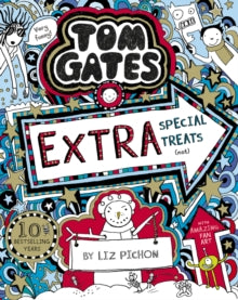 Tom Gates 6 Tom Gates: Extra Special Treats (not) - Liz Pichon (Paperback) 03-01-2019 