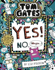 Tom Gates 8 Tom Gates: Tom Gates:Yes! No. (Maybe...) - Liz Pichon (Paperback) 03-01-2019 