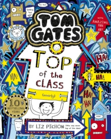 Tom Gates 9 Tom Gates: Top of the Class (Nearly) - Liz Pichon (Paperback) 03-01-2019 