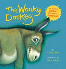 The Wonky Donkey - Craig Smith; Katz Cowley (Paperback) 01-Nov-18 