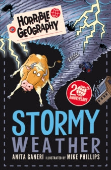 Horrible Geography  Stormy Weather - Anita Ganeri; Mike Phillips (Paperback) 01-08-2019 
