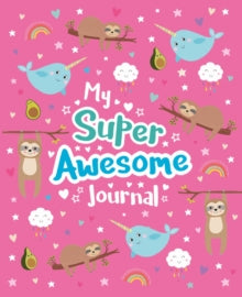 My Super Awesome Journal - Scholastic (Hardback) 02-01-2020 