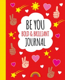 Be You: Bold and Brilliant Journal - Scholastic (Paperback) 03-09-2020 