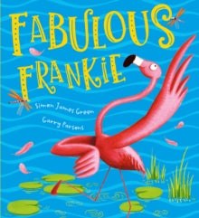 Fabulous Frankie - Simon James Green; Garry Parsons (Paperback) 03-06-2021 
