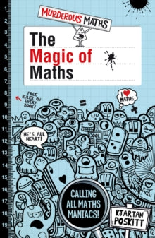 Murderous Maths  The Magic of Maths - Kjartan Poskitt; Rob Davis (Paperback) 01-08-2019 