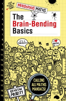 Murderous Maths  The Brain-Bending Basics - Kjartan Poskitt; Philip Reeve; Rob Davis; Trevor Dunton (Paperback) 01-08-2019 