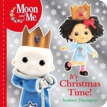 Moon and Me  It's Christmas Time! - Andrew Davenport (Board book) 01-10-2020 