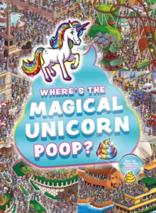 Where's the Magical Unicorn Poop? - Scholastic (Hardback) 02-04-2020 