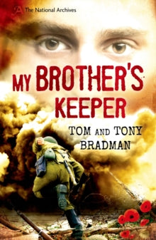 National Archives  My Brother's Keeper - Tony Bradman; Tom Bradman (Paperback) 10-04-2014 