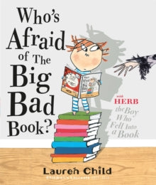 Who's Afraid of the Big Bad Book? - Lauren Child (Paperback) 04-10-2012 Short-listed for Kate Greenaway Medal 2003 (UK).