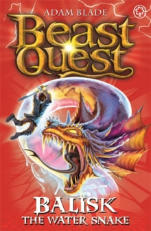 Beast Quest  Beast Quest: Balisk the Water Snake: Series 8 Book 1 - Adam Blade (Paperback) 11-Feb-16 