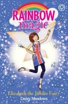 Rainbow Magic  Rainbow Magic: Elizabeth the Jubilee Fairy: Special - Daisy Meadows; Georgie Ripper (Paperback) 03-05-2012 