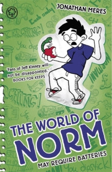 World of Norm  The World of Norm: May Require Batteries: Book 4 - Jonathan Meres (Paperback) 06-Jun-13 