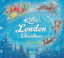 Katie  Katie's London Christmas - James Mayhew (Paperback) 03-Sep-15 