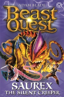 Beast Quest  Beast Quest: Saurex the Silent Creeper: Series 17 Book 4 - Adam Blade (Paperback) 07-Apr-16 