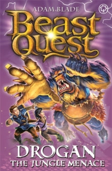 Beast Quest  Beast Quest: Drogan the Jungle Menace: Series 18 Book 3 - Adam Blade (Paperback) 08-09-2016 