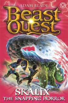 Beast Quest  Beast Quest: Skalix the Snapping Horror: Series 20 Book 2 - Adam Blade (Paperback) 07-Sep-17 