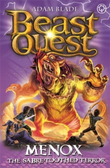 Beast Quest  Beast Quest: Menox the Sabre-Toothed Terror: Series 22 Book 1 - Adam Blade (Paperback) 06-Sep-18 