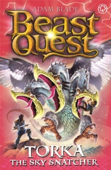 Beast Quest  Beast Quest: Torka the Sky Snatcher: Series 23 Book 3 - Adam Blade (Paperback) 18-Apr-19 