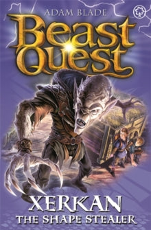 Beast Quest  Beast Quest: Xerkan the Shape Stealer: Series 23 Book 4 - Adam Blade (Paperback) 18-Apr-19 
