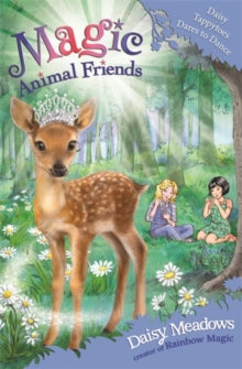 Magic Animal Friends  Magic Animal Friends: Daisy Tappytoes Dares to Dance: Book 30 - Daisy Meadows (Paperback) 22-03-2018 