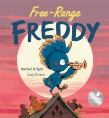 Free-Range Freddy - Rachel Bright; Izzy Evans (Paperback) 18-03-2021 