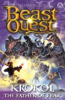 Beast Quest  Beast Quest: Krokol the Father of Fear: Series 24 Book 4 - Adam Blade (Paperback) 09-Jan-20 