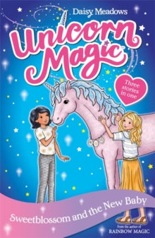 Unicorn Magic  Unicorn Magic: Sweetblossom and the New Baby: Special 4 - Daisy Meadows (Paperback) 04-03-2021 