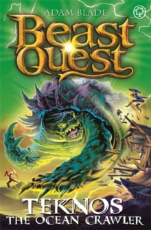 Beast Quest  Beast Quest: Teknos the Ocean Crawler: Series 26 Book 1 - Adam Blade (Paperback) 07-01-2021 