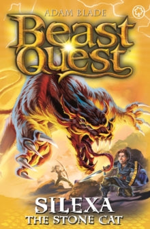 Beast Quest  Beast Quest: Silexa the Stone Cat: Series 26 Book 3 - Adam Blade (Paperback) 01-04-2021 