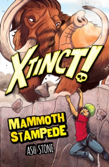 Xtinct!  Xtinct!: Mammoth Stampede: Book 4 - Ash Stone (Paperback) 04-01-2024 