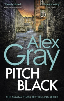 DSI William Lorimer  Pitch Black: Book 5 in the Sunday Times bestselling detective series - Alex Gray (Paperback) 24-02-2022 