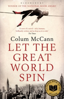 Let the Great World Spin - Colum McCann (Paperback) 05-07-2010 Winner of International IMPAC Dublin Literary Award 2011.