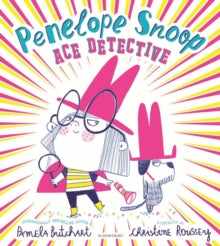 Penelope Snoop, Ace Detective - Pamela Butchart; Christine Roussey (Paperback) 03-03-2022 