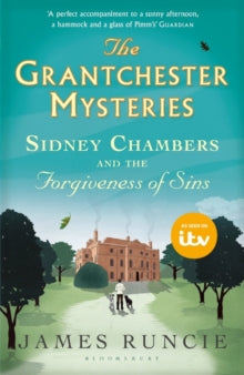 Grantchester  Sidney Chambers and The Forgiveness of Sins: Grantchester Mysteries 4 - James Runcie (Paperback) 07-04-2016 