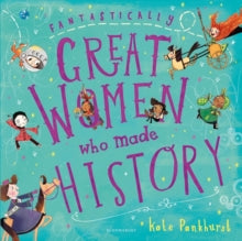 Fantastically Great Women Who Made History - Kate Pankhurst (Paperback) 08-02-2018 